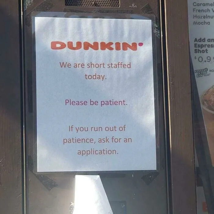 Much Better Than The “Nobody Wants To Work” Signs Many Restaurants Put Up Now