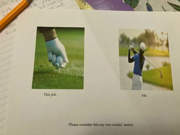 My Boss Volunteered Me For A Golf Event That I Hated Every Second Of, So I Gave Her A Golf Themed Resignation Letter