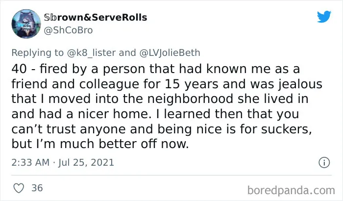 People Who Regret Their Original Plan Of Being Nice And Working Really Hard Share When It Hit Them (30 Tweets)