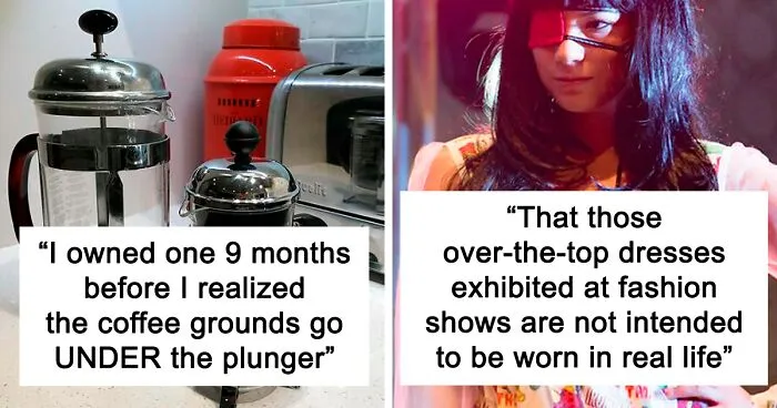 Someone Online Asked “What Took You An Embarrassing Amount Of Time To Figure Out?”, And 30 People Delivered