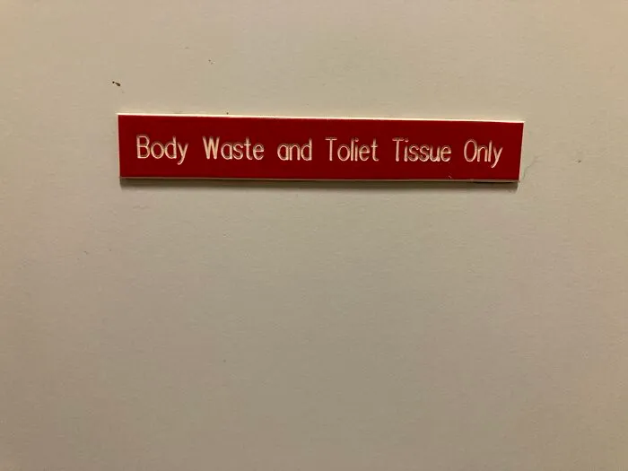 Toliet Paper Only!