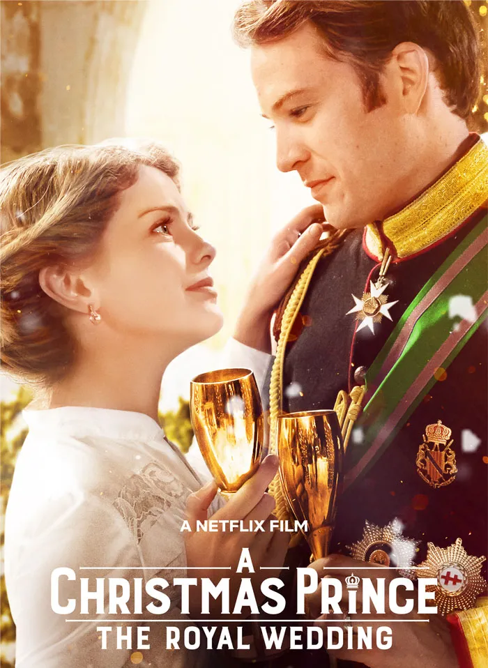 A couple in royal attire toasting with gold goblets, promoting "A Christmas Prince: The Royal Wedding," a must-watch Christmas movie.