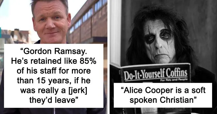 People Talk About Which Celebrities Are Totally Different Behind The Scenes (30 Answers)