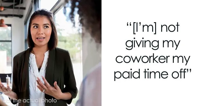 Childless Woman Refuses To Give 6 Of Her Paid Vacation Days To A Coworker With Three Kids, Office Drama Ensues