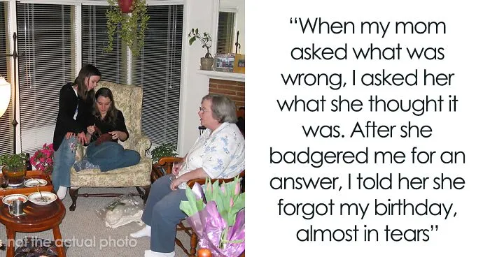 Woman Turned Passive Aggressive After Everyone Forgot About Her Birthday, Ended Up Being Called A ‘Petty A-Hole’