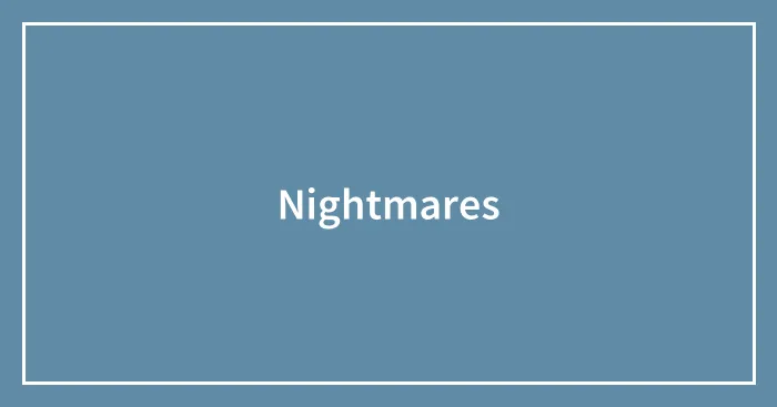 Nightmares