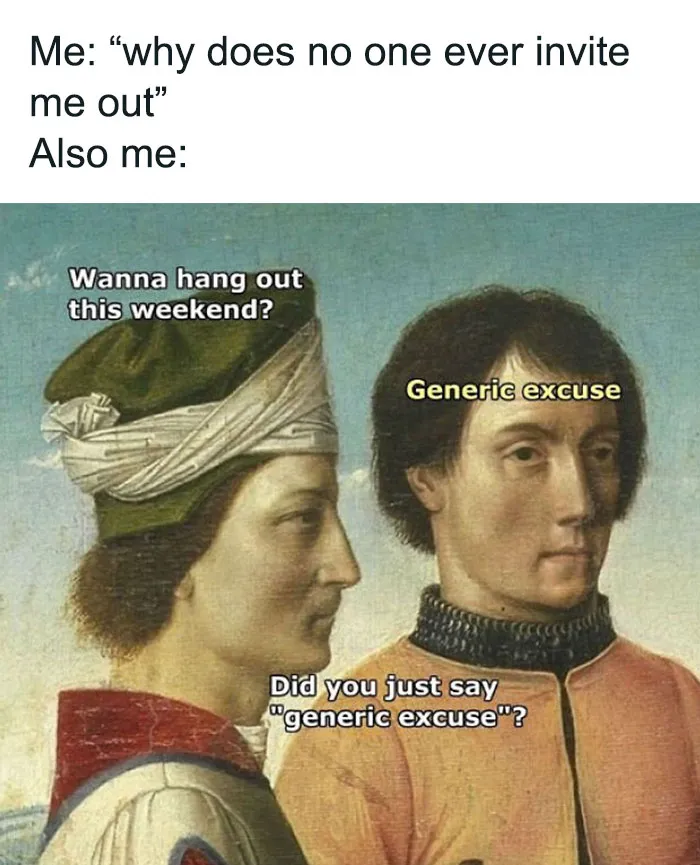 I'd Just Pretend To Be Busy All The Time
