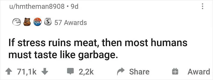 Reddit post humorously questions human taste if stress ruins meat, sparking hilarious realizations.