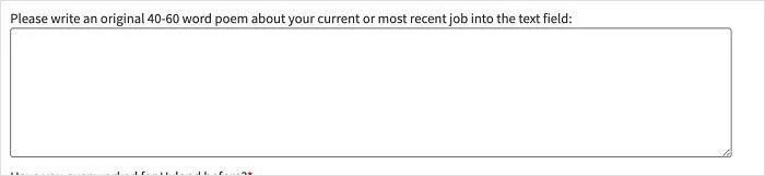 Easiest Way To Get Me To Not Fill Out An Application