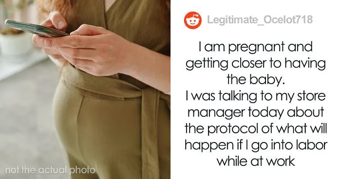 Pregnant Woman Is Shocked To Find Out What Protocol For Going Into Labor At Her Work Is, Wonders If It's Even Legal