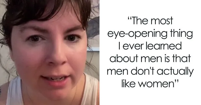 Therapist Explains Why “Men Don’t Actually Like Women”, Goes Viral On TikTok