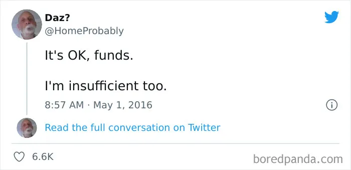 30 Funny Tweets From People Who Embrace Being Broke As Hell