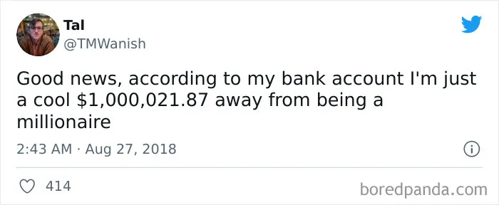 30 Funny Tweets From People Who Embrace Being Broke As Hell