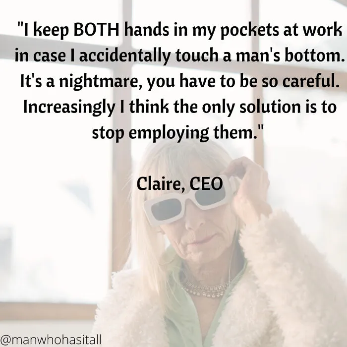 This Online Page Creates Satirical Memes Replacing The Word 'Woman' With 'Man' To Show How Absurd Sexism Is