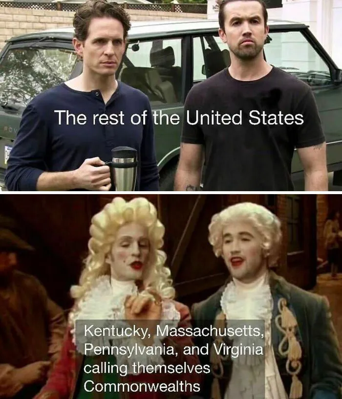 Two-part history meme comparing the rest of the United States to commonwealth states Kentucky, Massachusetts, Pennsylvania, and Virginia.