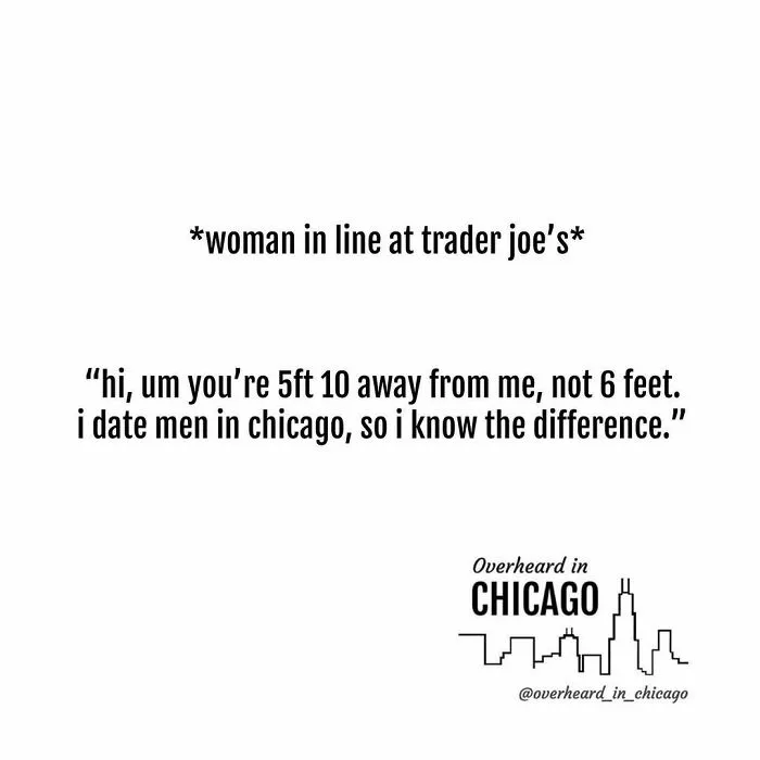 30 Times People Overheard Bizarre And Funny Conversations In Chicago And Just Had To Share
