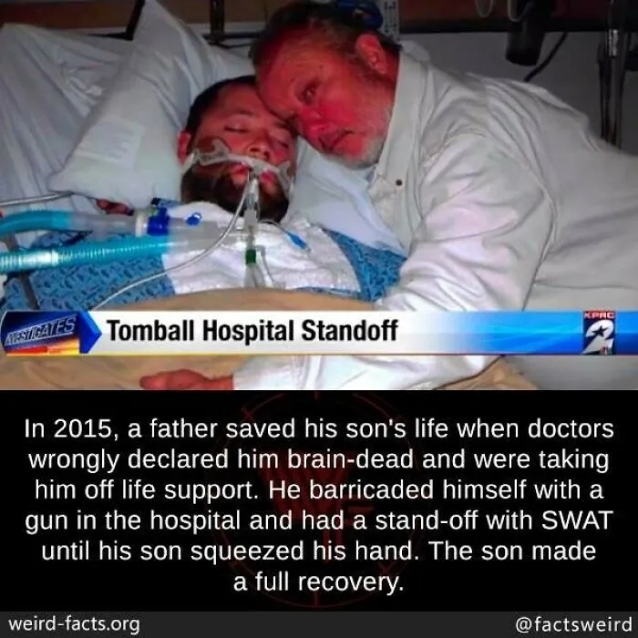 Father saving son in hospital standoff after wrongful brain-dead declaration offers a fresh perspective on weird facts.