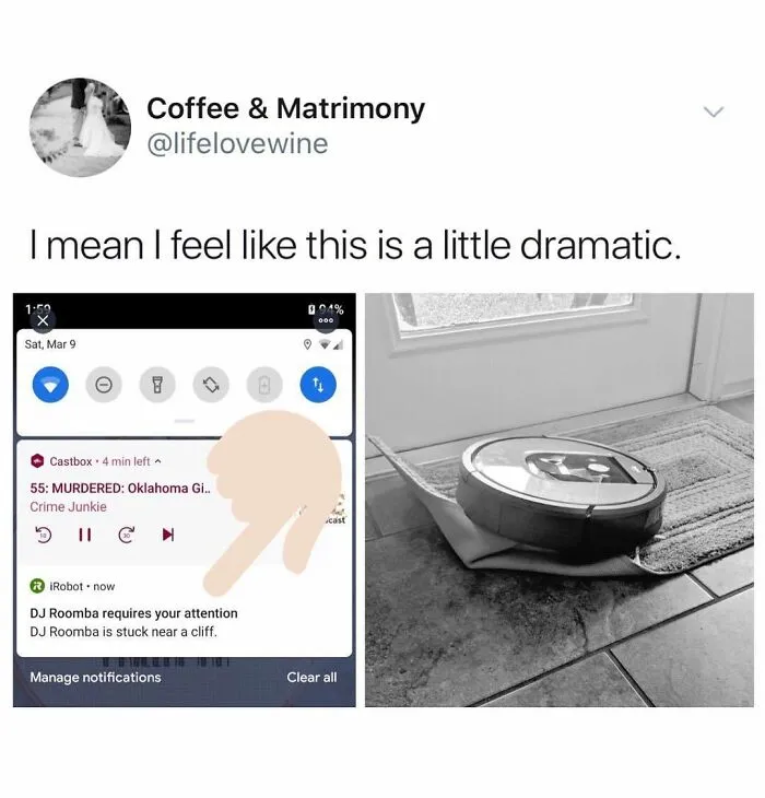 A funny meme showing a Roomba stuck and a phone notification saying robot needs attention funny memes.