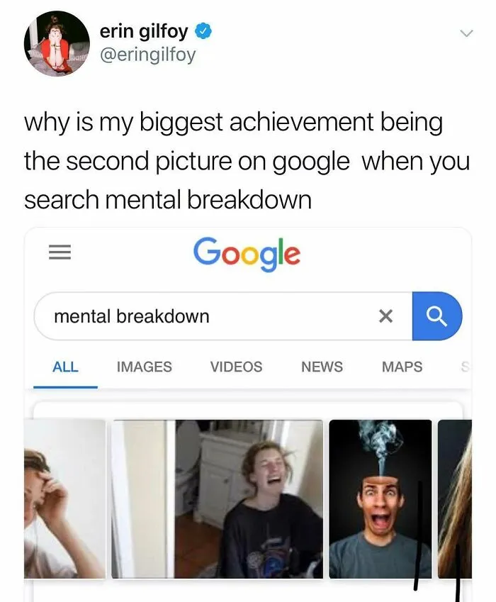 Tweet about being second image on Google search for mental breakdown, shown with a Google search screenshot, funny memes from this IG page.