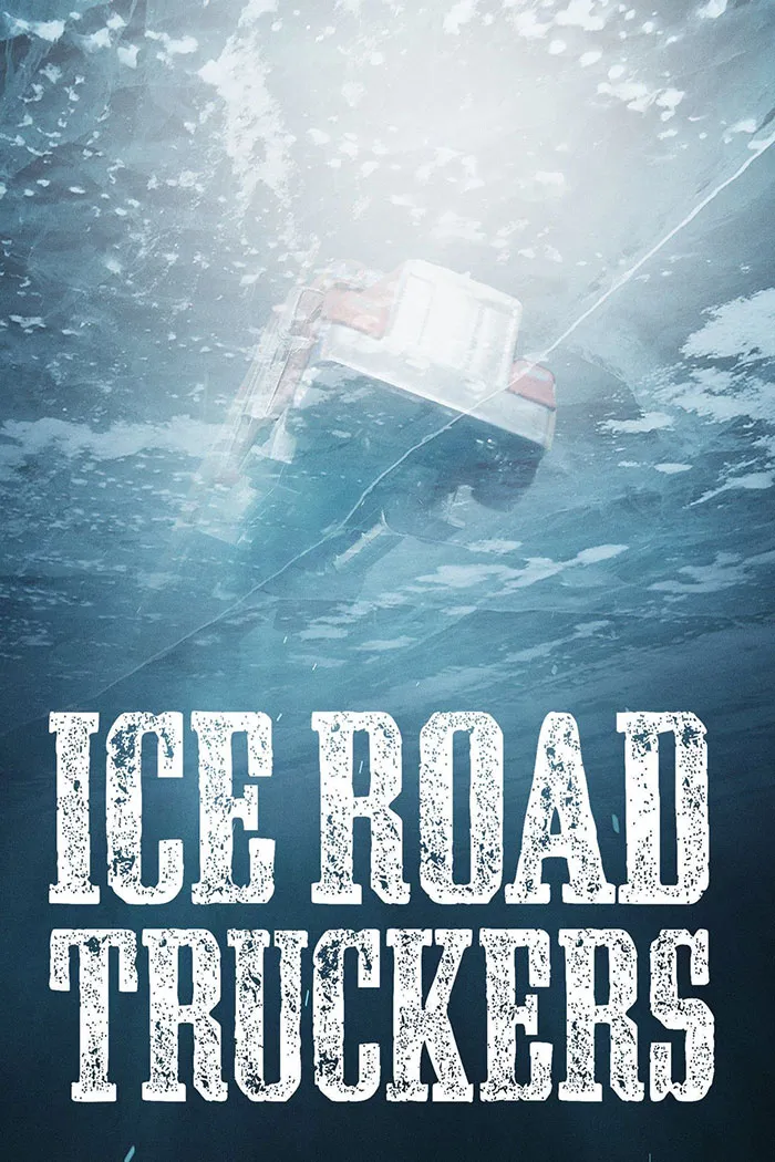 Poster of Ice Road Truckers tv show 