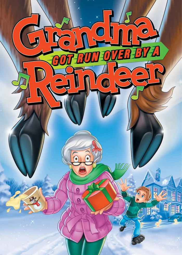 Grandma Got Run Over By A Reindeer