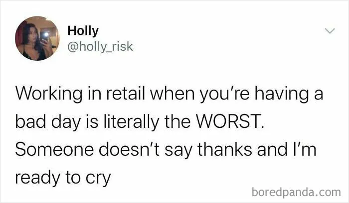 This IG Account Is Posting Memes For Anyone Who's Ever Worked Retail, And Here Are 35 Of The Most Hilarious Ones