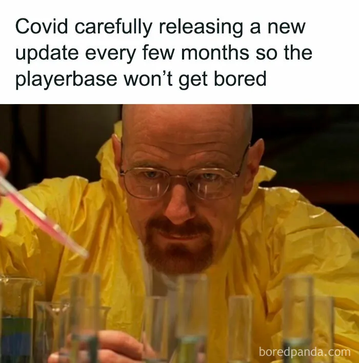 30 Of The Freshest Jokes About The Pandemic And New Covid-19 Variant "Omicron" To Make You Laugh Or Cry