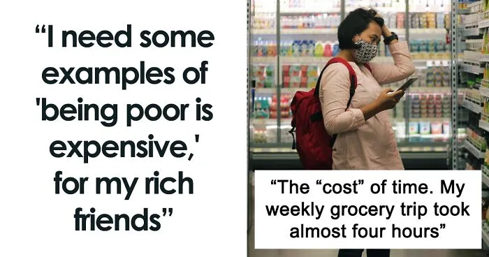 30 Things That End Up Costing More For Poor People Than For The Rich