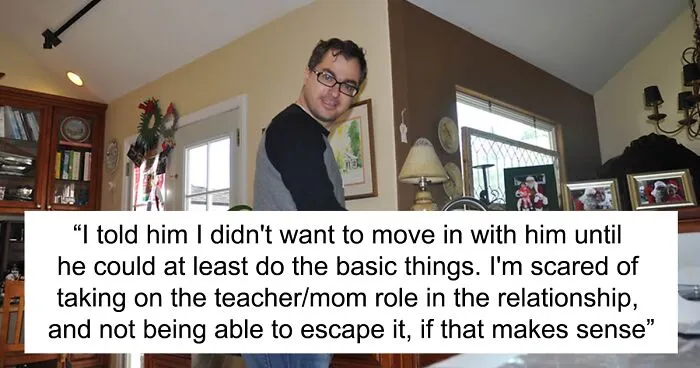 20 Y.O. Girlfriend Wants To Postpone Moving In With Her Boyfriend After Finding Out He’s Completely Clueless When It Comes To Basic Chores