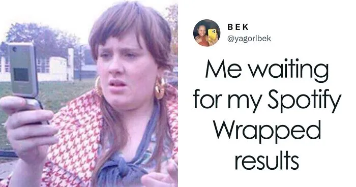 People Are Cracking Up At These 30 Spotify Wrapped 2021 Memes And Reactions