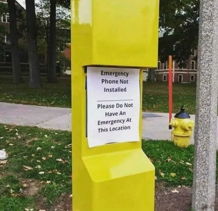 "Por favor, no tengas una emergencia en este lugar"