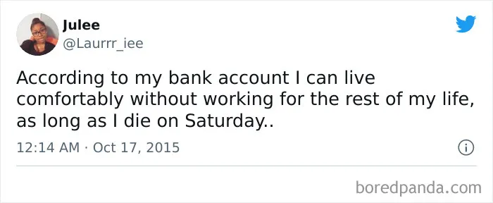 30 Funny Tweets From People Who Embrace Being Broke As Hell