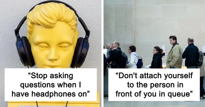 Members Of This Online Group Are Annoyed With People Not Having Common Sense And Ignoring These 40 Unwritten Rules