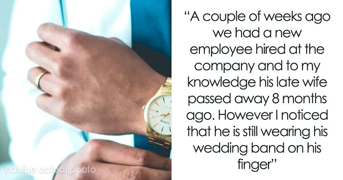 Woman Confused About Widower Still Wearing A Wedding Ring, Brings It Up During Lunch Break And Things Get Out Of Hand