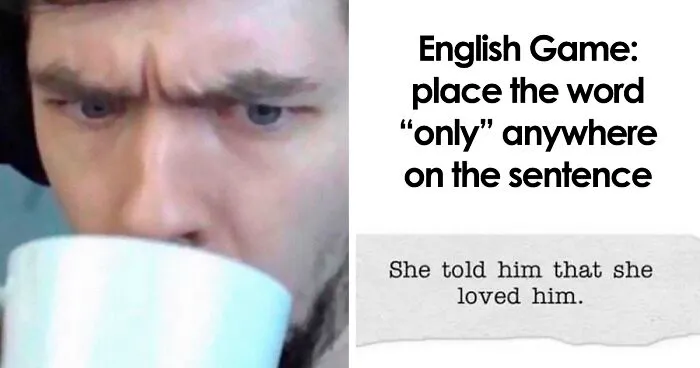 35 People Who ‘Can’t Even’ The English Language