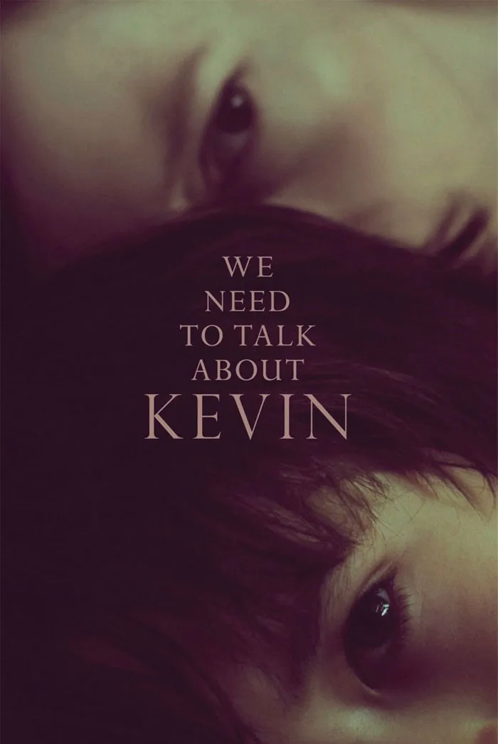 We Need To Talk About Kevin