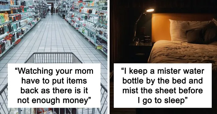 30 People From Low-Income Homes Explain The Things That Rich Kids Would Never Understand