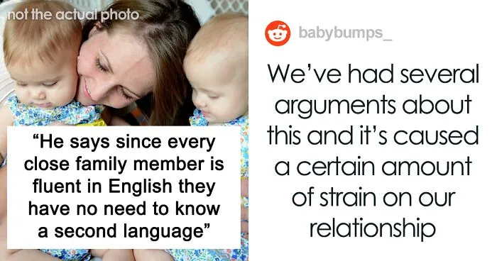 'They Have No Need To Learn A Second Language': Man Demands His Bilingual Wife Not Teach Their Daughters Her Native Language