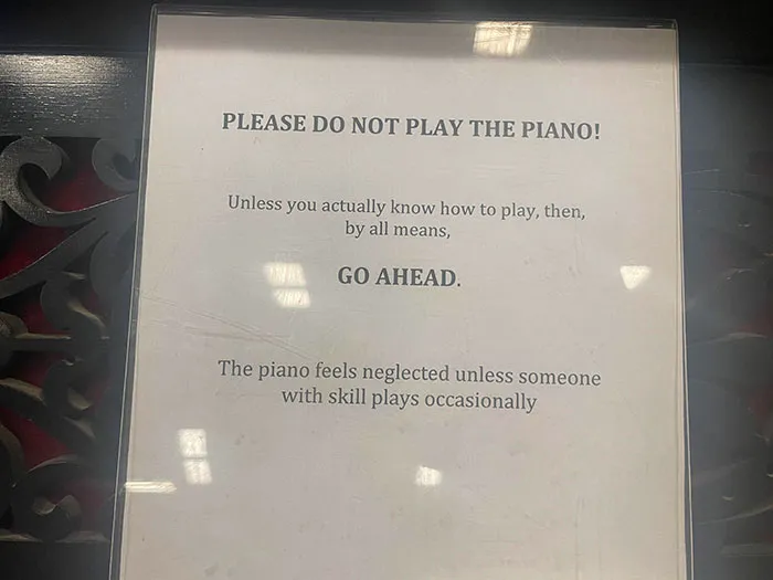 Went To Museum And They Had A Working Piano They Had This Sign
