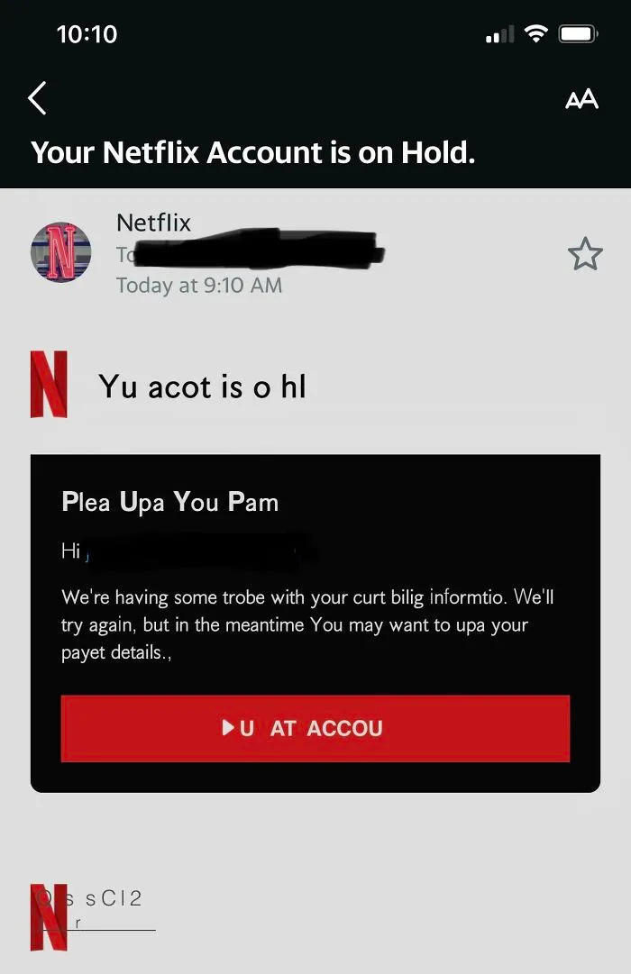I've Seen Some Authentic Looking Phishing Emails Before. This Isn't One Of Them
