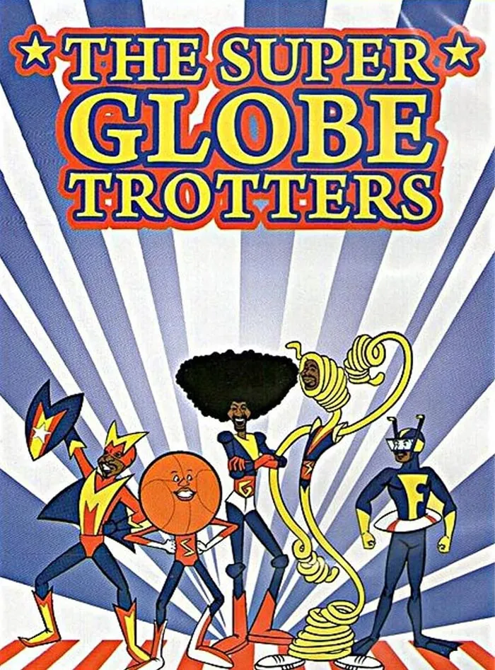 '70s cartoons poster featuring The Super Globetrotters with five superhero characters against a starburst background.