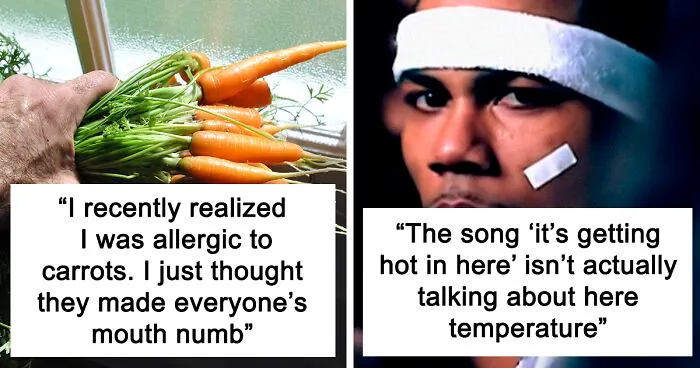 50 Obvious Things People Found Out Hilariously Late In Life