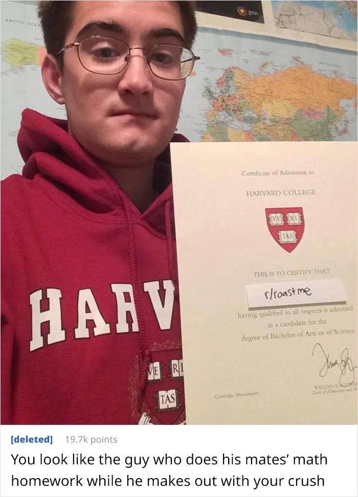 3.2 Million Karma And Accepted To Harvard But Never Kissed A Girl- Roast Me