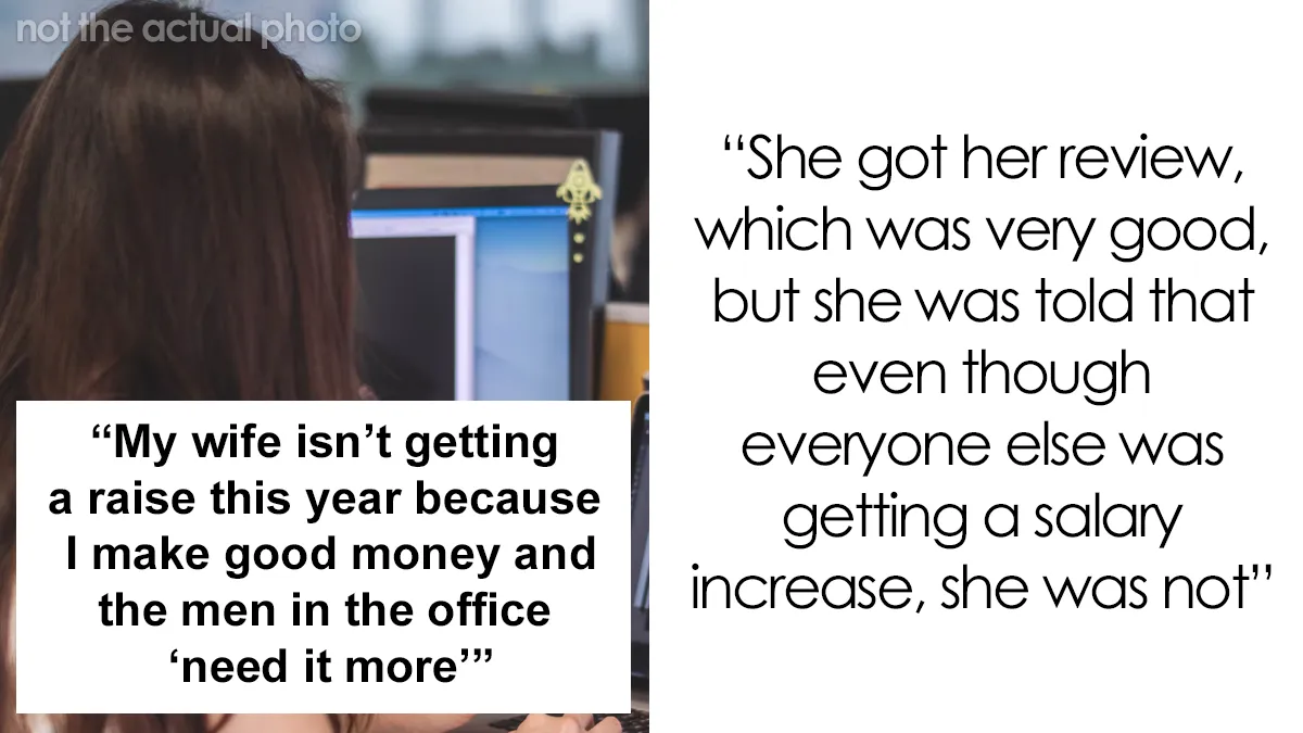 Man Is 'Completely Gobsmacked' By Wife's Sexist Boss Who Won't Give Her A Raise Because Her Husband Has A Good Salary