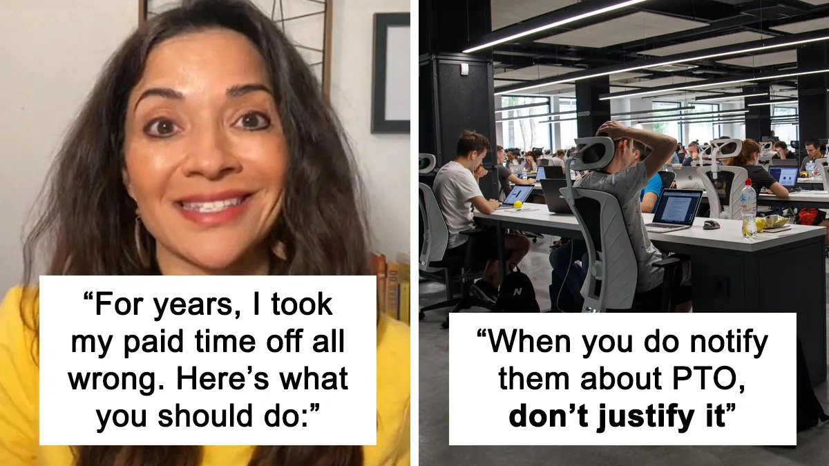 Expert Says "For Years, I Took My Paid Time Off All Wrong" And Explains How To Do It Correctly