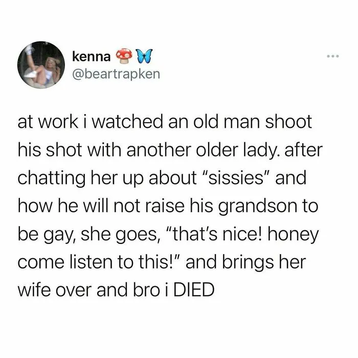 Ah Yes Nothing Like Getting Rejected By An Old Married Lesbian
