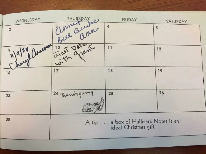 Found My Grandmothers Calendar Which Contains The Date Of Her First Date With My Grandfather. Thursday The 10th 1955. They Would Get Married 1 Year Later