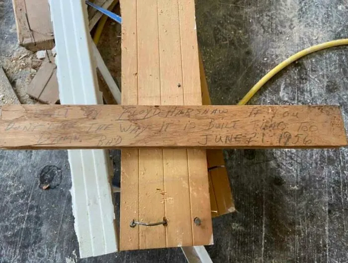 Not Exactly Vandalized But This Floorboard Says “This House Was Built By Floyd Harshaw. If You Don’t Like The Way It’s Built, That’s Too Damn Bad. June 21, 1956”