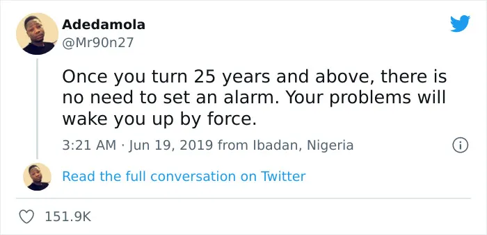 Tweet by Adedamola with dark humor about turning 25 and waking up without an alarm.