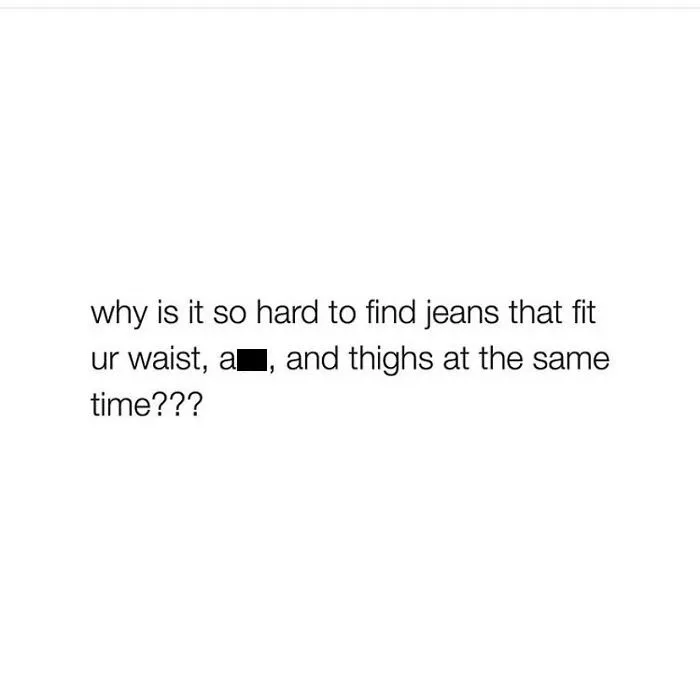 50 Painfully-Relatable Posts From This Instagram Account That Tries To Sum Up What Women Struggle With